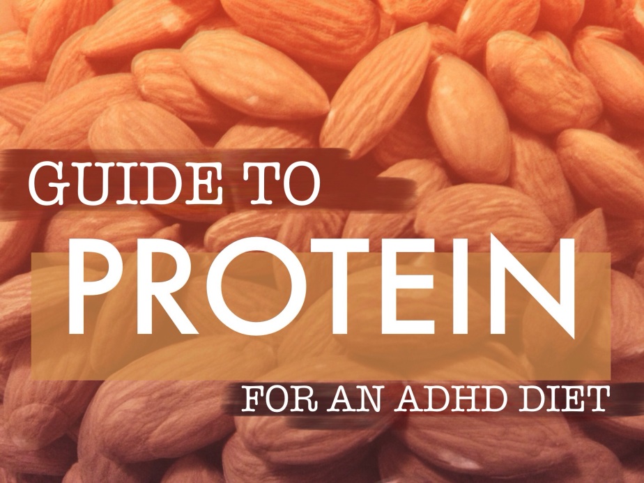 Guide to Protein for an ADHD diet
