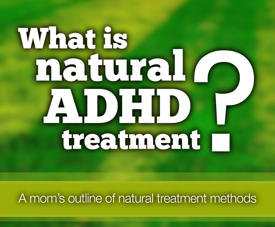 What is natural ADHD treatment